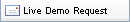 Live Demo Request
