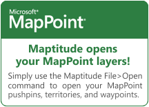 Maptitude opens your MapPoint pushpin and territory layers
