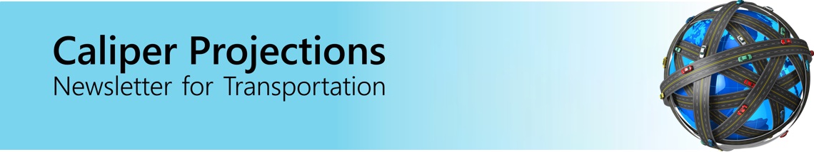 Caliper Projections Transportation Newsletter