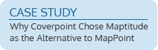 Is MapPoint still available? This case study looks at why Coverpoint chose Maptitude after MapPoint was discontinued in 2013