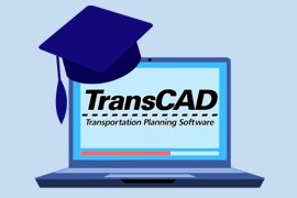 TransCAD Travel Demand Modeling Training