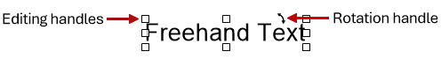 Freehand text with editing handles