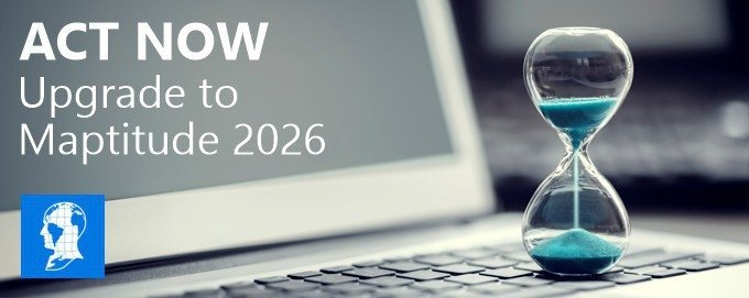 Act now: upgrade to Maptitude 2026
