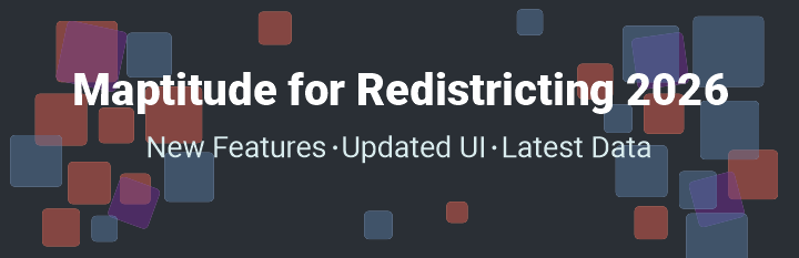 Maptitude for Redistricting 2026